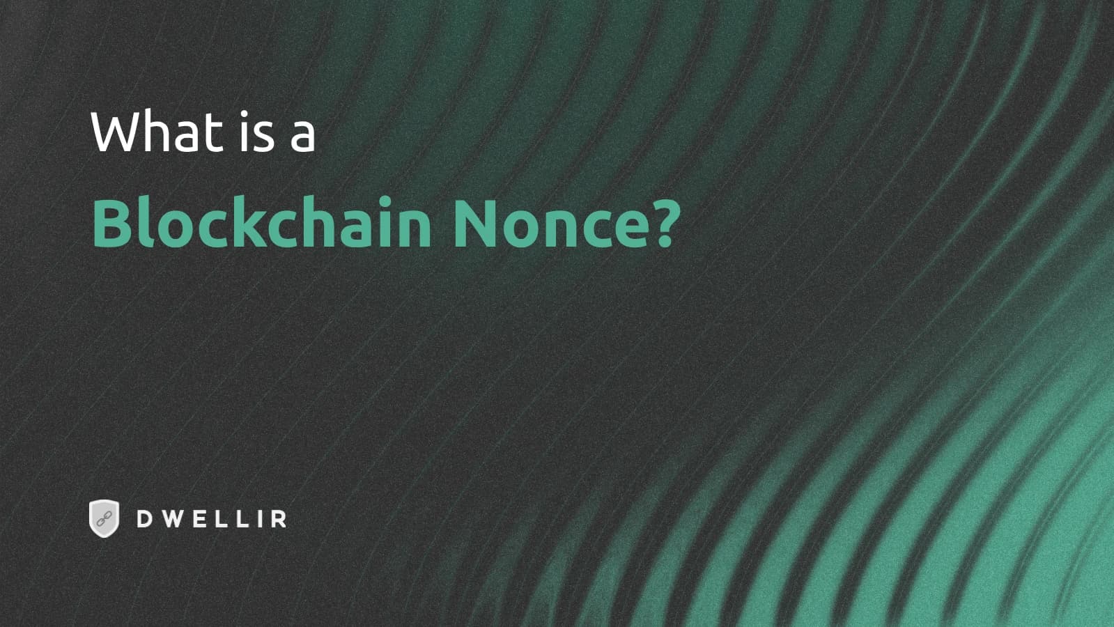 What Is a Nonce in Blockchain? Nonces Explained for Developers